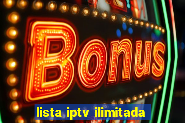 lista iptv ilimitada